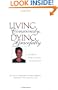 Living Consciously, Dying Gracefully - A Journey with Cancer and Beyond