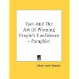 Tact and the Art of Winning People's Confidence