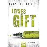 Leises Gift: Thrillervon "Greg Iles"