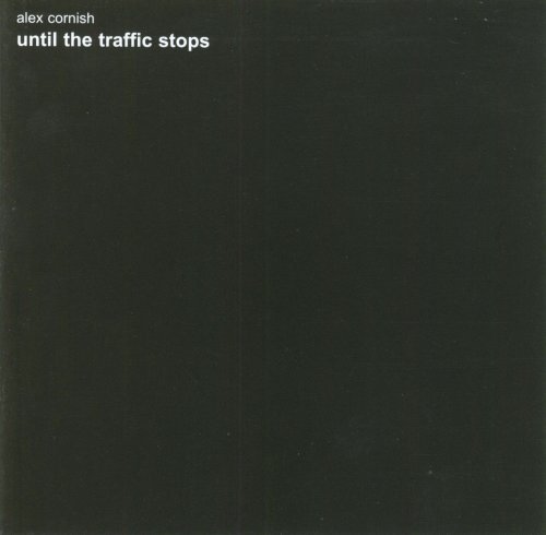 Until the Traffic Stops
