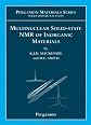 Multinuclear Solid-State Nuclear Magnetic Resonance of Inorganic Materials (Pergamon Materials Series)