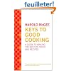 Keys to Good Cooking: A Guide to Making the Best of Foods and Recipes