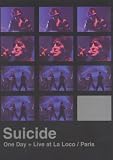 Suicide - One Day & Live at La Loco (Paris)