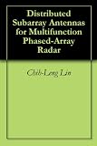 Distributed Subarray Antennas for Multifunction Phased-Array Radar