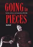 Going to Pieces: The Rise and Fall of the Slasher Film, 1978 to 1986