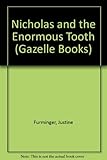 Nicholas and the enormous tooth
