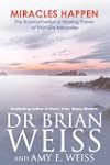 Miracles Happen: The Transformational...