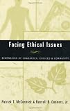 Buy : Facing Ethical Issues: Dimensions of Character, Choices & Community