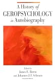 ` History of Geropsychology in Autobiography