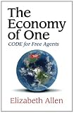 The Economy of One: CODE for Free Agents