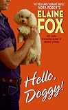 Hello, Doggy! (Avon Romance)