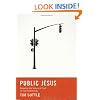 Public Jesus: Exposing the Nature of God in Your Community