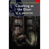 Couching at the Door (Wordsworth Mystery & Supernatural) (Tales of Mystery & the Supernatural)
