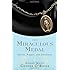 The Miraculous Medal: Stories, Prayers, and Devotions