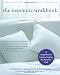 The Insomnia Workbook: A Comprehensive Guide to Getting the Sleep You Need