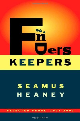 Finders Keepers: Selected Prose 1971-2001