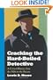 Cracking the Hard-boiled Detective: A Critical History from the 1920s to the Present
