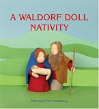 A Waldorf Doll Nativity