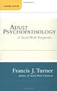 Adult Psychopathology: A Social Work Perspective