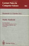 Static Analysis: First International Static Analysis Symposium, SAS '94, Namur, Belgium, September 28 - 30, 1994. Proceedings (Lecture Notes in Computer Science)