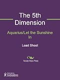 Aquarius/Let the Sunshine In Sheet Music (Lead Sheet)