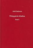 Produkt-Bild: Reichwein, Adolf, Bd.3 : Schriften zur Lehrerbildung und fr&uuml;hen Schulp&auml;dagogik, 1930-1936