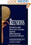 Reunions: Visionary Encounters with Departed Loved Ones