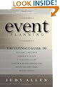 Event Planning: The Ultimate Guide To Successful Meetings, Corporate Events, Fundraising Galas, Conferences, Conventions, Incentives and Other Special Events