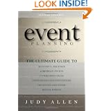 Event Planning: the Ultimate Guide to Successful Meetings, Corporate Events,... by Judy Allen
