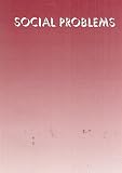 Social Problems: Volume 53, Number 1, February 2006