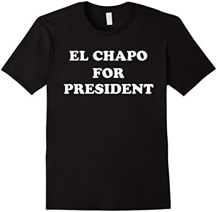Men's EL CHAPO FOR PRESIDENT 2XL Black