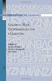 Semantic Web Technologies for e-Learning (The Future of Learning)