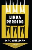 Linda Perdido : a novel