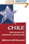 Chile: The Legacy of Hispanic Capitalism (Latin American Histories)