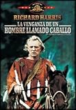 La Venganza De Un Hombre Lllamado Caballo(1976) The Return Of A Man Called Horse