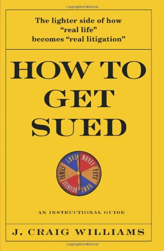 how to get sued an instructional guide