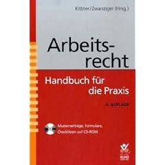 Arbeitsrecht: Handbuch f�r die Praxis