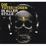 In aller Stille - Limited Fan Edition (Mediabook)von "Die Toten Hosen"