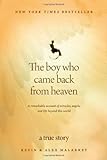 The Boy Who Came Back From Heaven