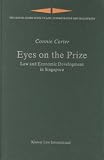 Eyes on the Prize: Law and Economic Development in Singapore