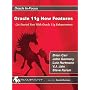 Oracle 11g New Features: Get Started Fast with Oracle 11g Enhancements (Oracle In-Focus series)
