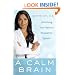 A Calm Brain: Unlocking Your Natural Relaxation System