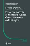 41c5dv2zypL. SL160  Endocrine Aspects of Successful Aging: Genes, Hormones and Lifestyles (Research and Perspectives in Endocrine Interactions)