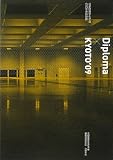 Diploma×KYOTO〈’09〉京都建築学生之会合同卒業設計展