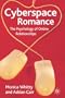 Cyberspace Romance: The Psychology of Online Relationships