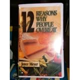 12 Reasons Why People Overeat