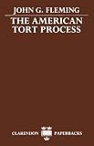 The American tort process