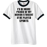 Proud of My Honor Student 2 Ringer T-Shirt