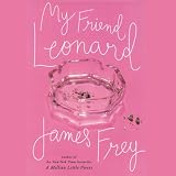 My Friend Leonard (Unabridged)