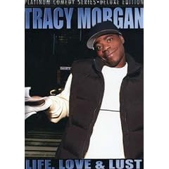 Platinum Comedy Series: Tracy Morgan - Life, Love and Lust